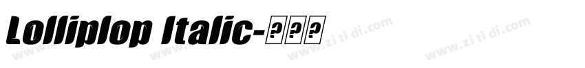 Lolliplop Italic字体转换